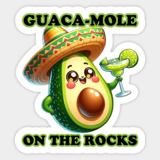 Avocado Fiesta - Guaca-Mole On The Rocks Party Shirt Sticker